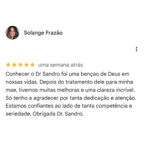 Depoimento de Solange Frazão - avaliação 5 estrelas sobre o Dr. Sandro